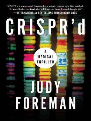 cover image of CRISPR'd: a Medical Thriller